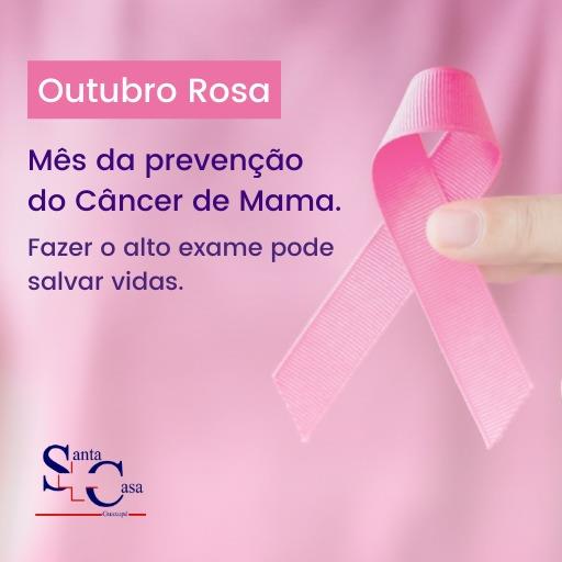 Outubro Rosa -  Mês da prevenção do Câncer de Mama